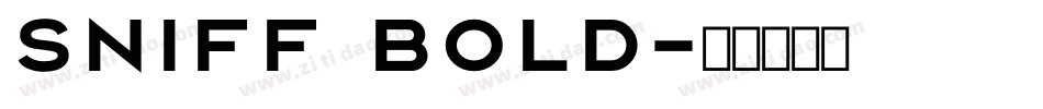 Sniff Bold字体转换